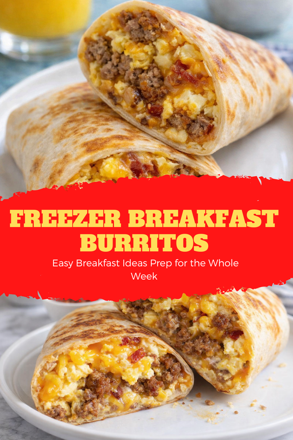 Freezer Breakfast Burritos – Easy Breakfast Ideas Prep for the Whole Week Thumbnail