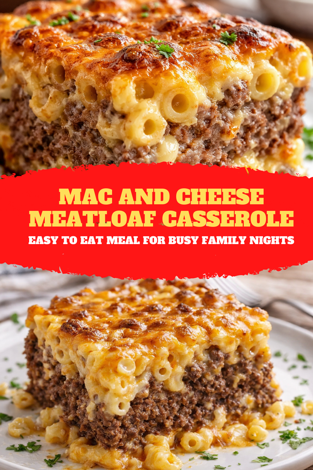 Mac and Cheese Meatloaf Casserole – Easy to Eat Meal for Busy Family Nights Thumbnail